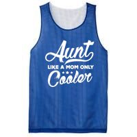 Aunt Like A Mom Only Cooler Auntie Mothers Day Gift Mesh Reversible Basketball Jersey Tank