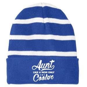 Aunt Like A Mom Only Cooler Auntie Mothers Day Gift Striped Beanie with Solid Band