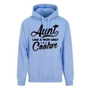 Aunt Like A Mom Only Cooler Auntie Mothers Day Gift Unisex Surf Hoodie