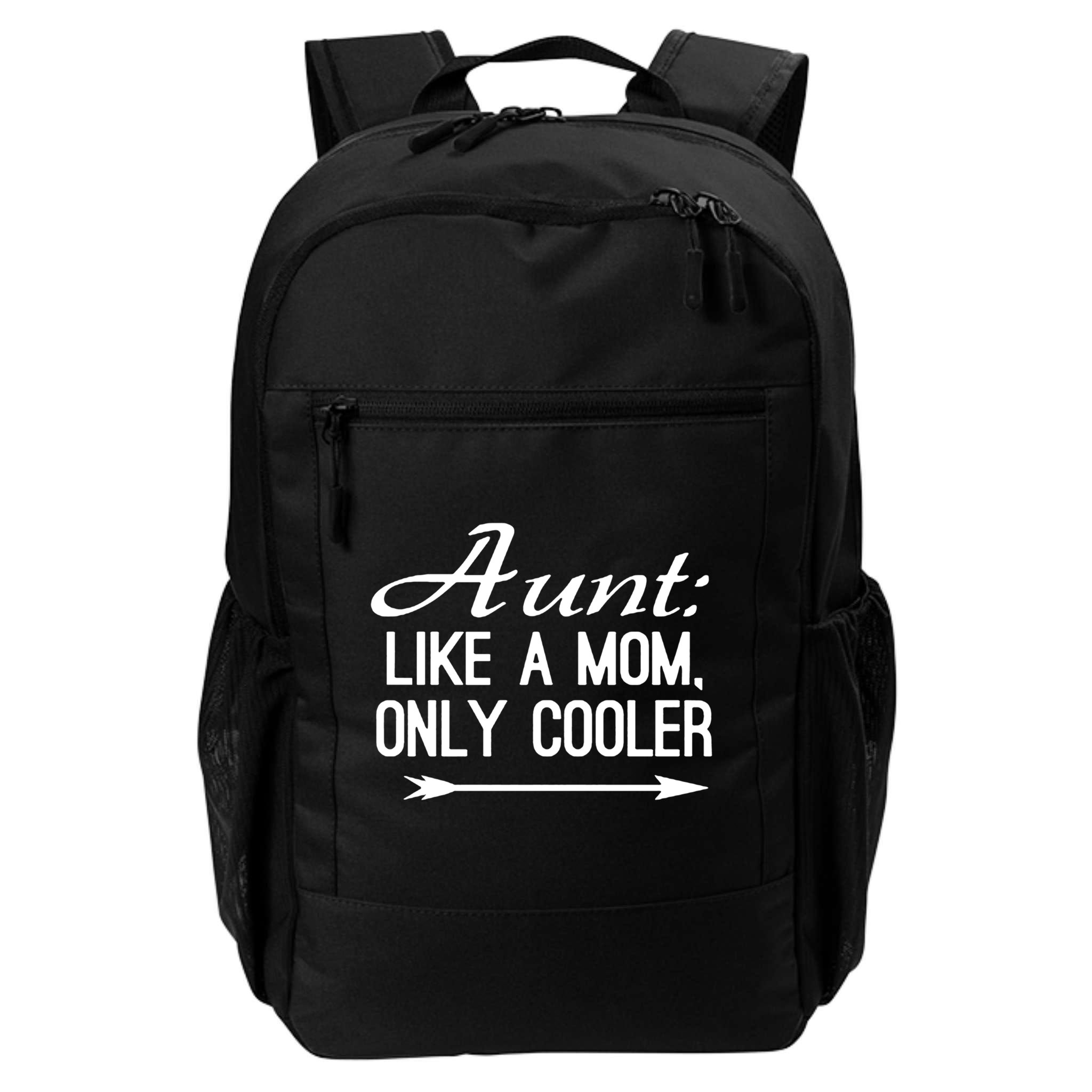 Aunt Like A Mom Only Cooler Cool Cute Funny Auntie Gift Backpack