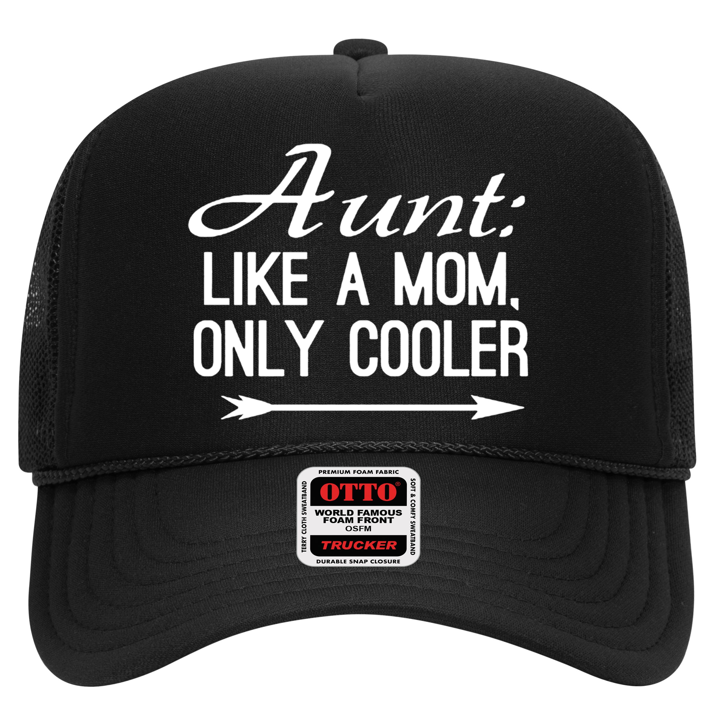 Aunt Like A Mom Only Cooler Cool Cute Funny Auntie Gift Hat