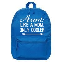 Aunt Like A Mom Only Cooler Cool Cute Funny Auntie Gift 16 in Basic Backpack
