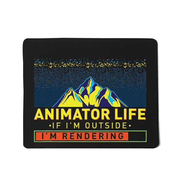 Animator Life Animation Visual Artist Rendering Graphic Art Mousepad
