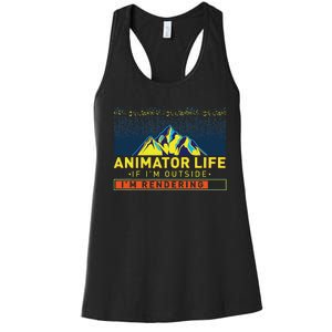 Animator Life Animation Visual Artist Rendering Graphic Art Women's Racerback Tank