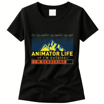 Animator Life Animation Visual Artist Rendering Graphic Art Women's T-Shirt