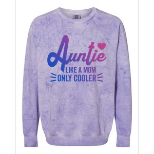 Auntie Like A Mom But Cooler Funny Aunt From Niece Gift Colorblast Crewneck Sweatshirt