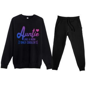 Auntie Like A Mom But Cooler Funny Aunt From Niece Gift Premium Crewneck Sweatsuit Set