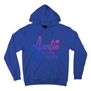 Auntie Like A Mom But Cooler Funny Aunt From Niece Gift Hoodie