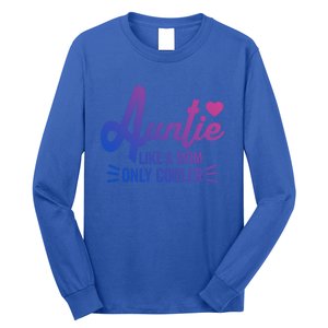 Auntie Like A Mom But Cooler Funny Aunt From Niece Gift Long Sleeve Shirt