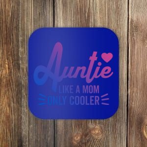 Auntie Like A Mom But Cooler Funny Aunt From Niece Gift Coaster