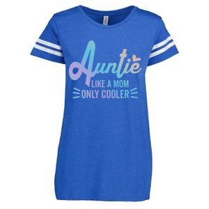 Auntie Like A Mom But Cooler Tie Dye Funny Aunt Saying Gift Enza Ladies Jersey Football T-Shirt