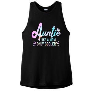 Auntie Like A Mom But Cooler Tie Dye Funny Aunt Saying Great Gift Ladies PosiCharge Tri-Blend Wicking Tank