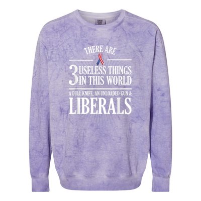 Anti Liberal Anti Liberal Useless Liberals Liberal Tears Colorblast Crewneck Sweatshirt