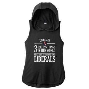 Anti Liberal Anti Liberal Useless Liberals Liberal Tears Ladies PosiCharge Tri-Blend Wicking Draft Hoodie Tank