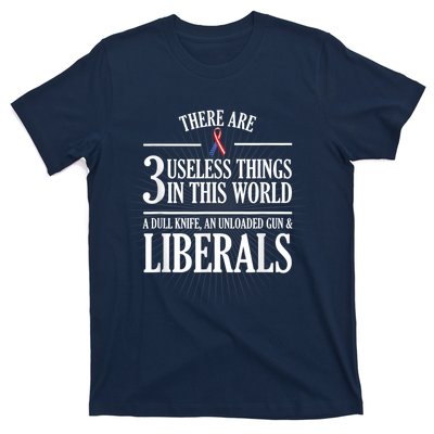 Anti Liberal Anti Liberal Useless Liberals Liberal Tears T-Shirt