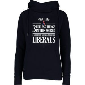 Anti Liberal Anti Liberal Useless Liberals Liberal Tears Womens Funnel Neck Pullover Hood