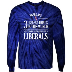 Anti Liberal Anti Liberal Useless Liberals Liberal Tears Tie-Dye Long Sleeve Shirt