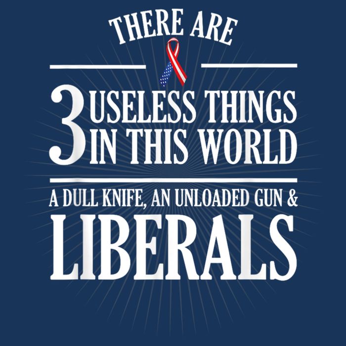Anti Liberal Anti Liberal Useless Liberals Liberal Tears Toddler T-Shirt