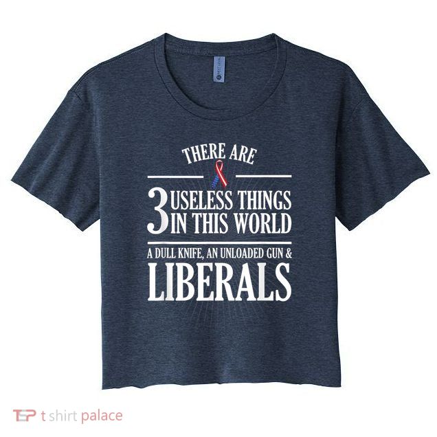 Anti Liberal Anti Liberal Useless Liberals Liberal Tears Crop Top