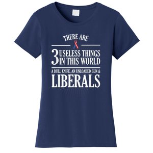 Anti Liberal Anti Liberal Useless Liberals Liberal Tears Women's T-Shirt