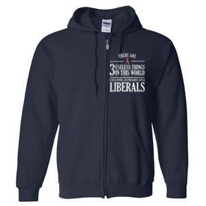 Anti Liberal Anti Liberal Useless Liberals Liberal Tears Full Zip Hoodie