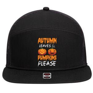 Autumn Leaves And Pumpkins Please 7 Panel Mesh Trucker Snapback Hat