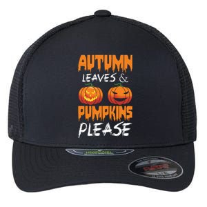 Autumn Leaves And Pumpkins Please Flexfit Unipanel Trucker Cap