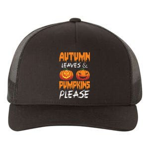 Autumn Leaves And Pumpkins Please Yupoong Adult 5-Panel Trucker Hat