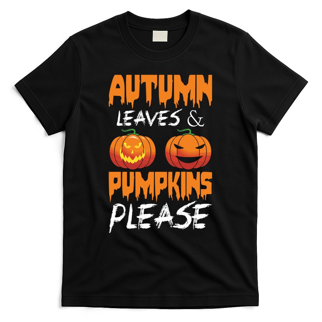 Autumn Leaves And Pumpkins Please T-Shirt