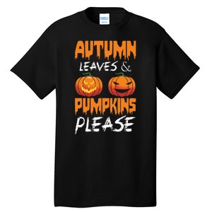 Autumn Leaves And Pumpkins Please Tall T-Shirt