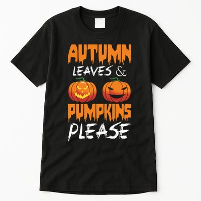 Autumn Leaves And Pumpkins Please Tall T-Shirt