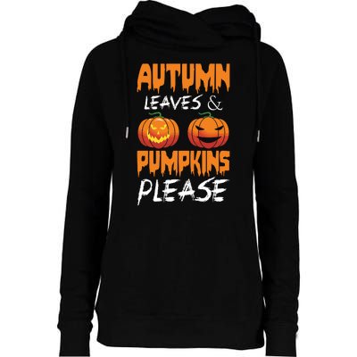 Autumn Leaves And Pumpkins Please Womens Funnel Neck Pullover Hood