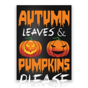 Autumn Leaves And Pumpkins Please Poster