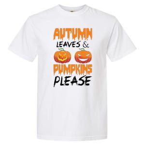 Autumn Leaves And Pumpkins Please Garment-Dyed Heavyweight T-Shirt