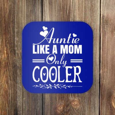 Auntie Like A Mom Only Cooler Novelty Cool Outfit Designs Gift Coaster