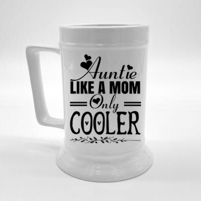 Auntie Like A Mom Only Cooler Novelty Cool Outfit Designs Gift Beer Stein