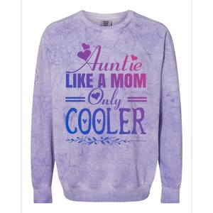 Auntie Like A Mom Only Cooler Novelty Cool Outfit Designs Gift Colorblast Crewneck Sweatshirt