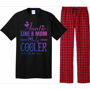 Auntie Like A Mom Only Cooler Novelty Cool Outfit Designs Gift Pajama Set