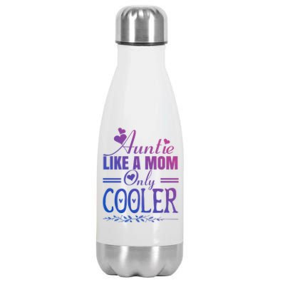 Auntie Like A Mom Only Cooler Novelty Cool Outfit Designs Gift Stainless Steel Insulated Water Bottle