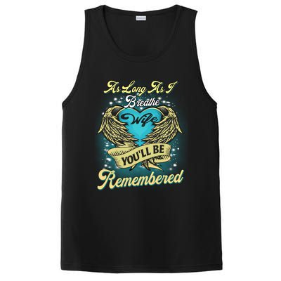 As Long As I Breathe My Wife You'll Be Remembered Memoires Gift PosiCharge Competitor Tank