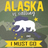Alaska Is Calling And I Must Go Legacy Tie Dye Trucker Hat