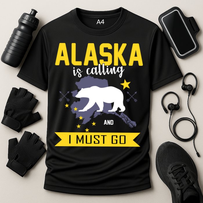 Alaska Is Calling And I Must Go Performance Shirt