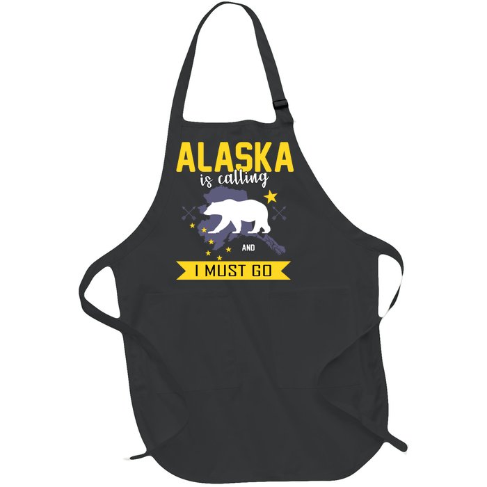 Alaska Is Calling And I Must Go Full-Length Apron With Pockets