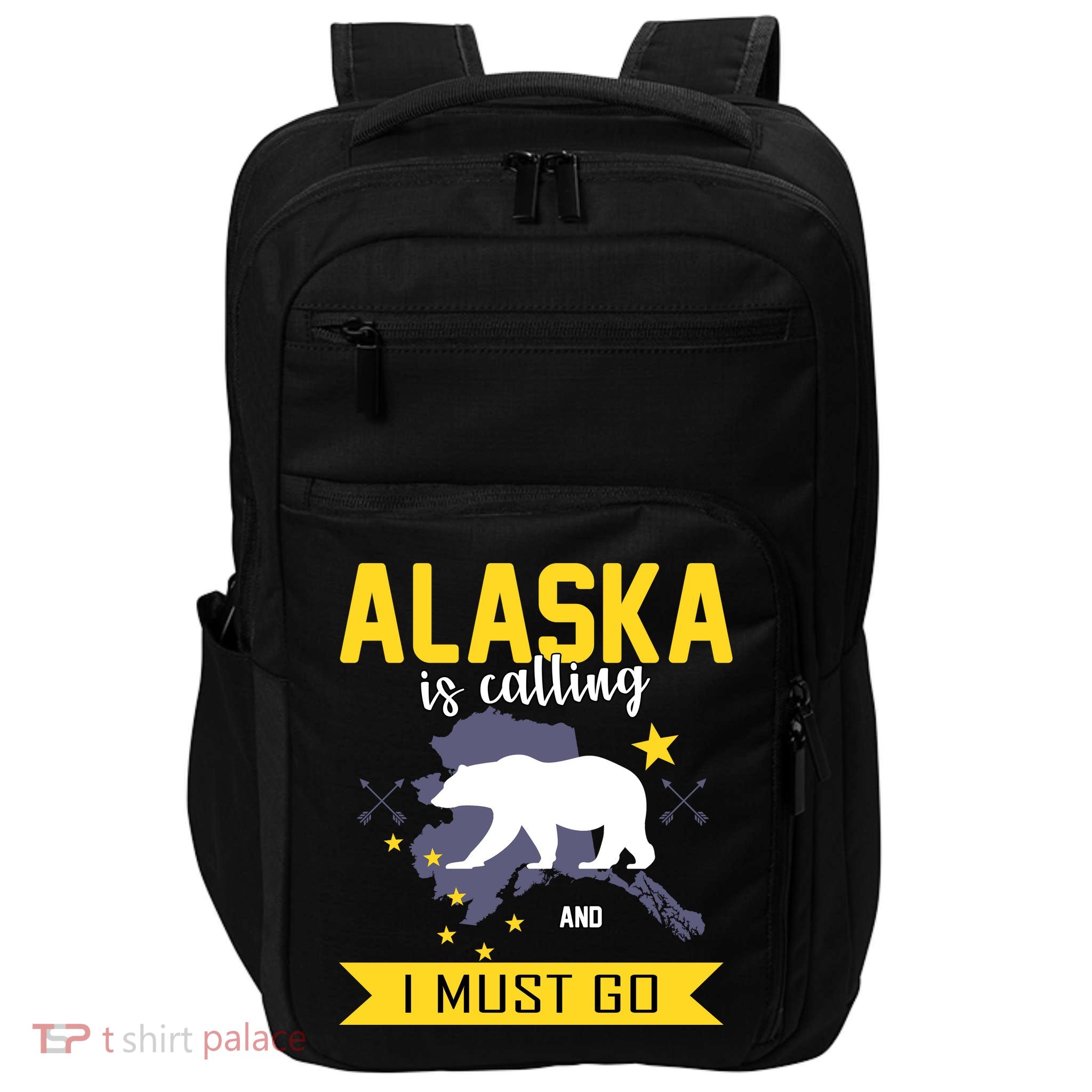 Alaska Is Calling And I Must Go Impact Tech Backpack
