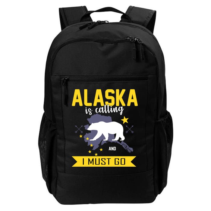 Alaska Is Calling And I Must Go Backpack