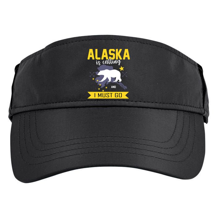 Alaska Is Calling And I Must Go Adult Drive Performance Visor