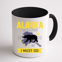 Alaska Is Calling And I Must Go Mug
