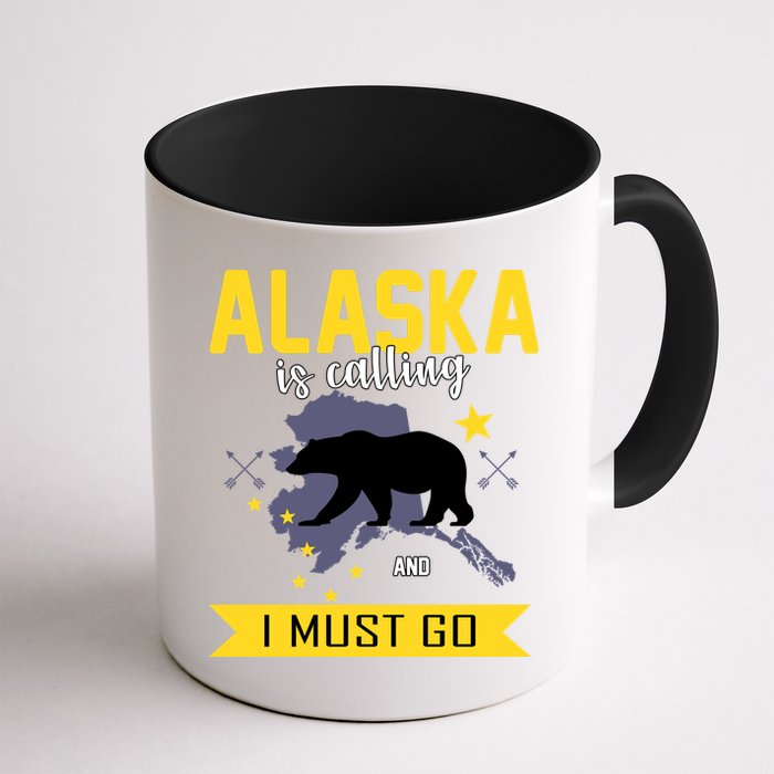 Alaska Is Calling And I Must Go Mug