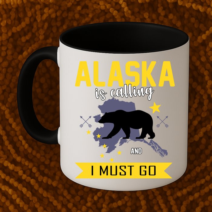 Alaska Is Calling And I Must Go Mug