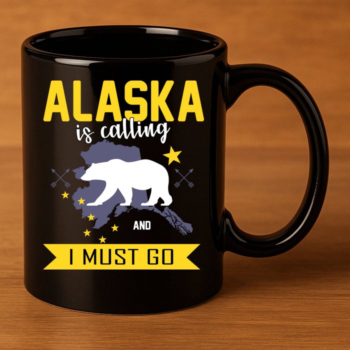 Alaska Is Calling And I Must Go 11oz C Handle Ceramic Mug